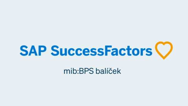 Zrychlete nasazení SAP SuccessFactors Employee Central s mib:BPS balíčkem